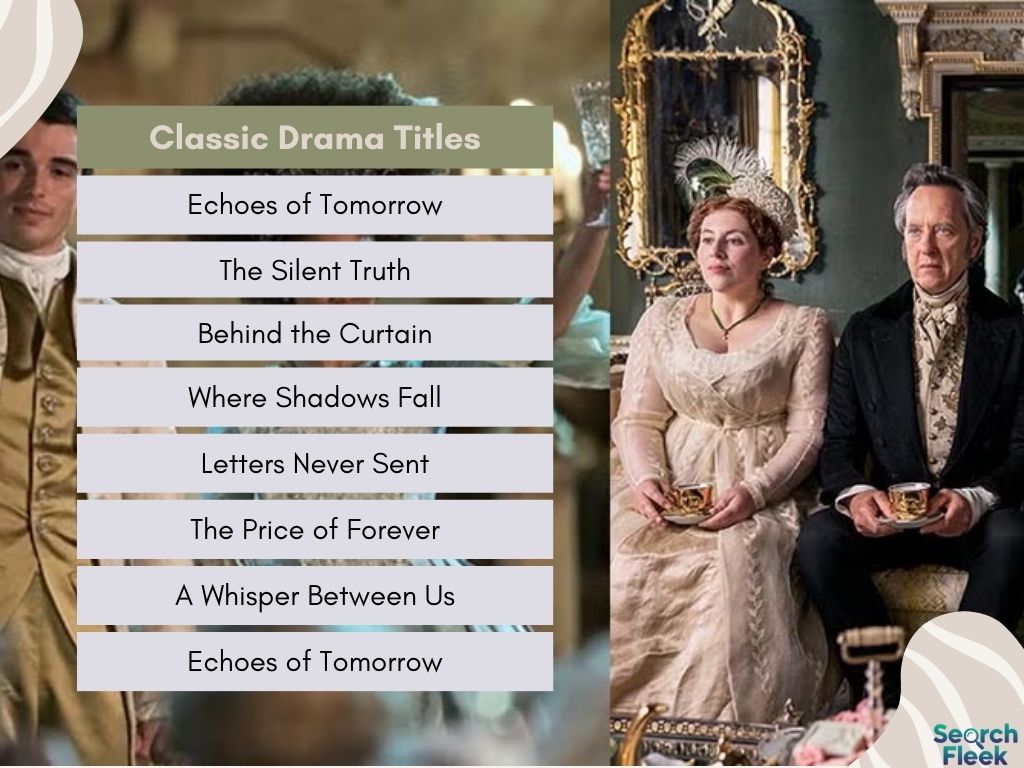 Classic Drama Titles