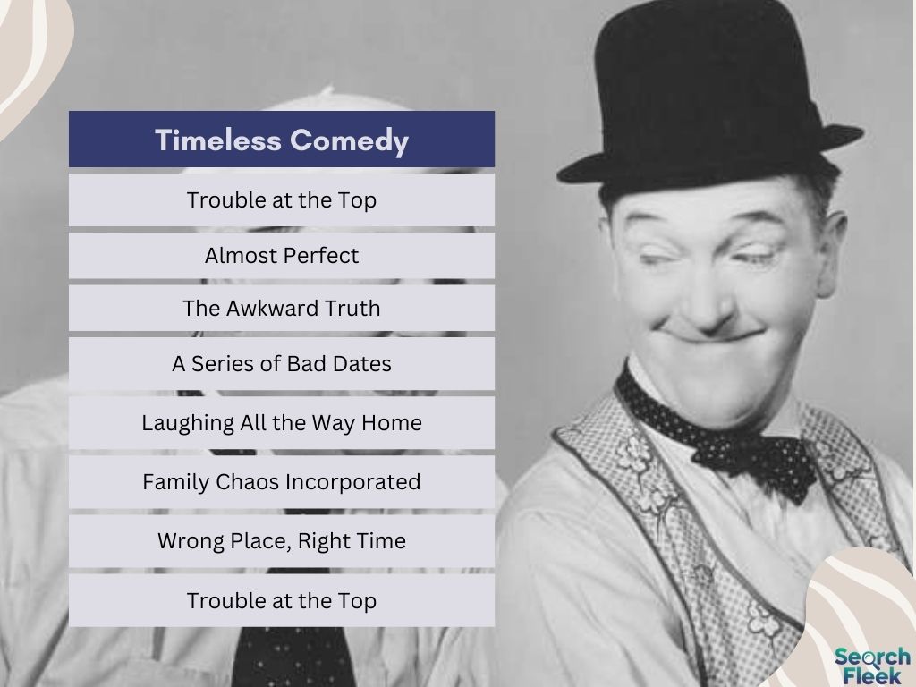 Timeless Comedy