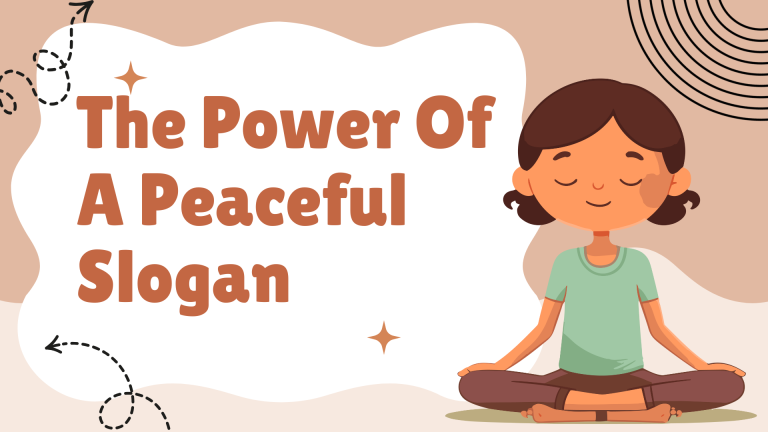 The Power Of A Peaceful Slogan