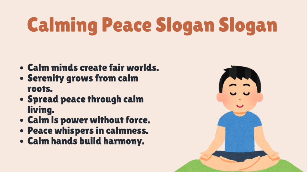 Calming Peace Slogan Slogan
