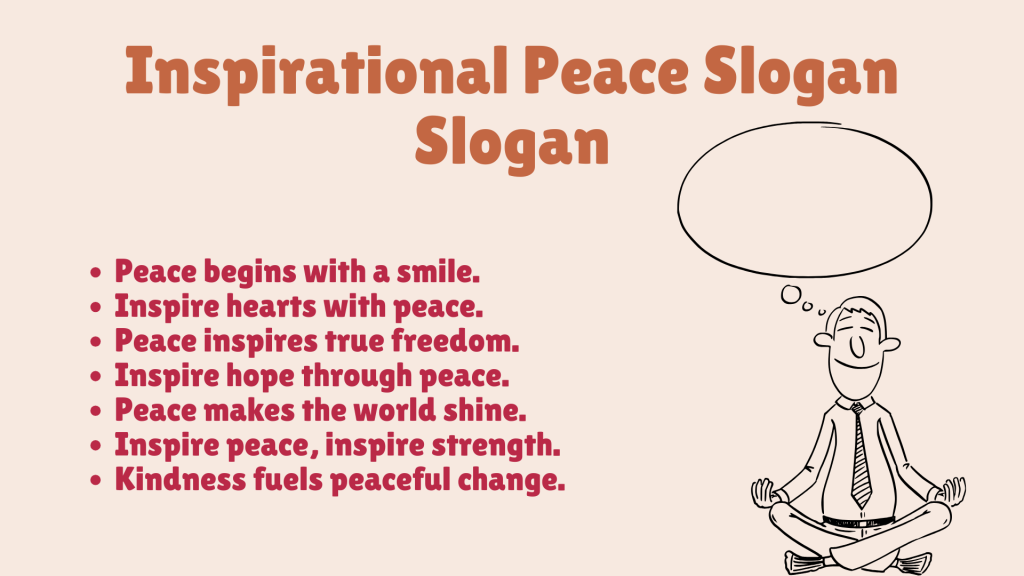 Inspirational Peace Slogan Slogan
