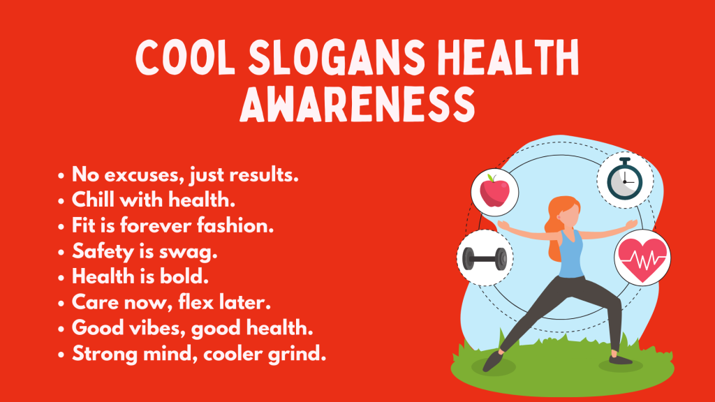 Cool Slogans Health Awareness 