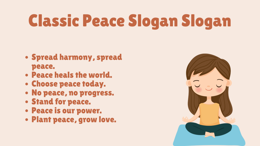 Classic Peace Slogan Slogan