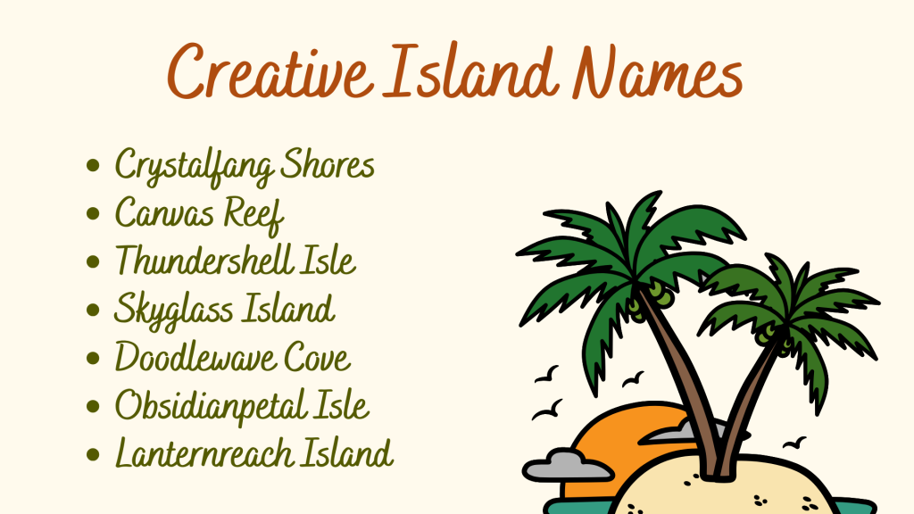 Creative Island Names