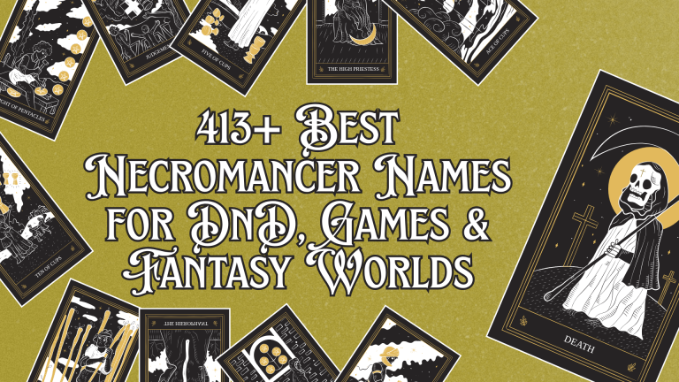 413+ Best Necromancer Names for DnD, Games & Fantasy Worlds