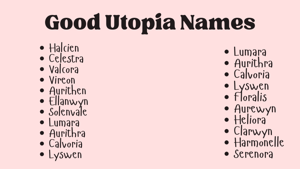 Good Utopia Names