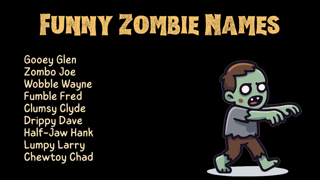 Funny Zombie Names