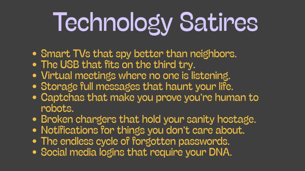 Technology Satires