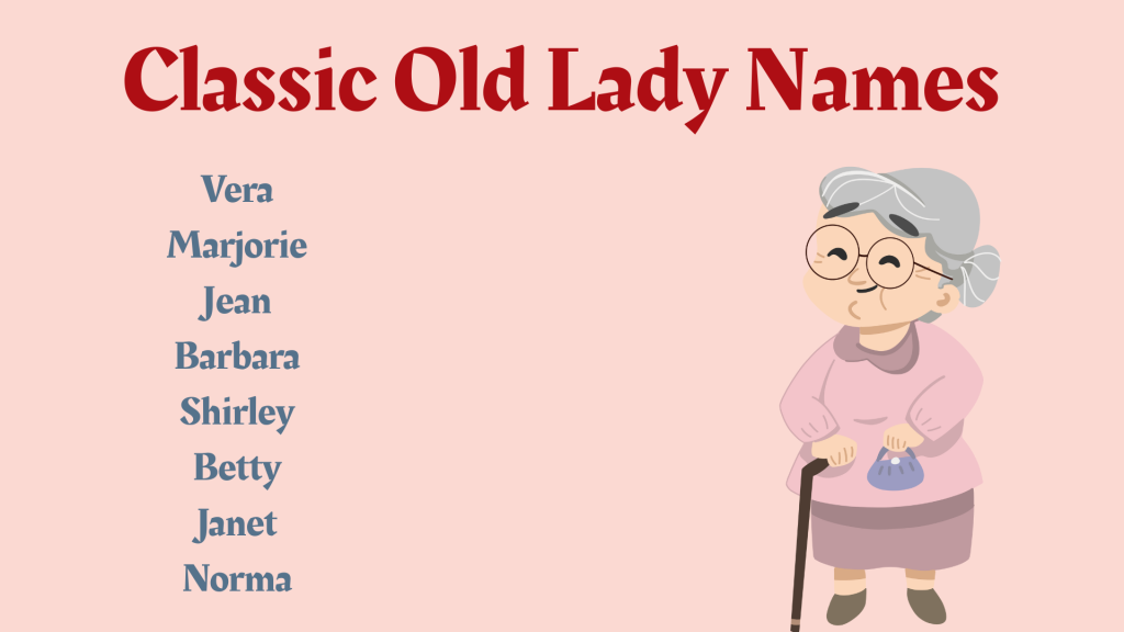 Classic Old Lady Names