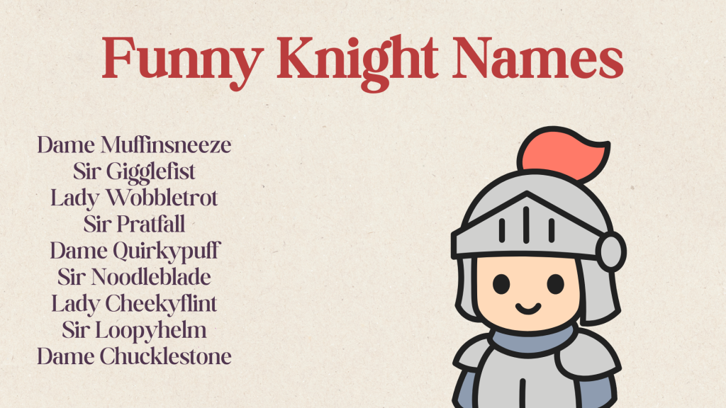 Funny Knight Names