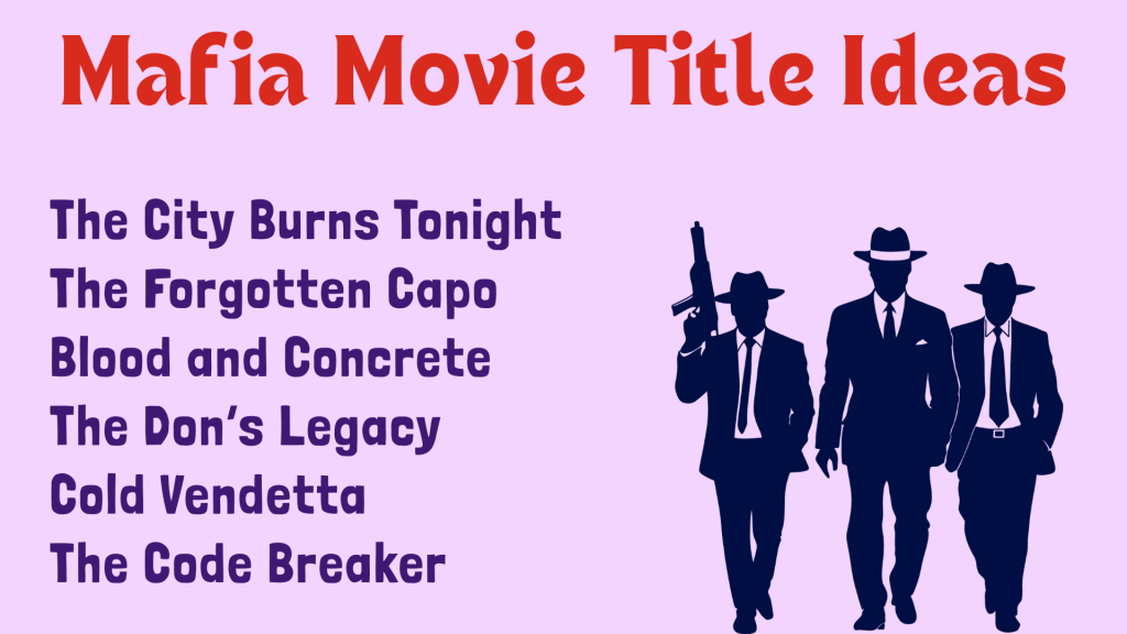 Mafia Movie Title Ideas