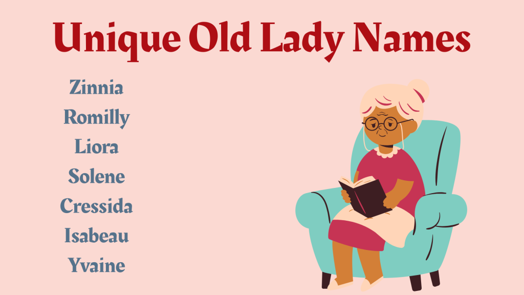 Unique Old Lady Names