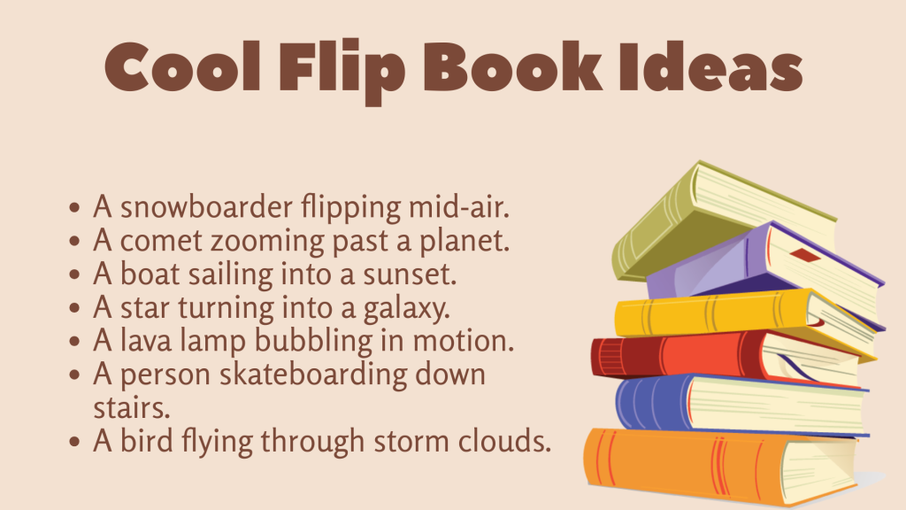 Cool Flip Book Ideas