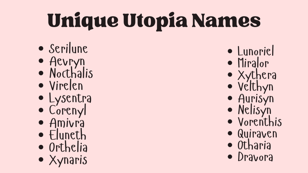 Unique Utopia Names