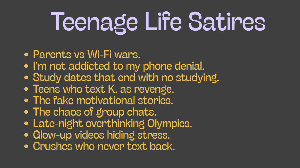 Teenage Life Satires