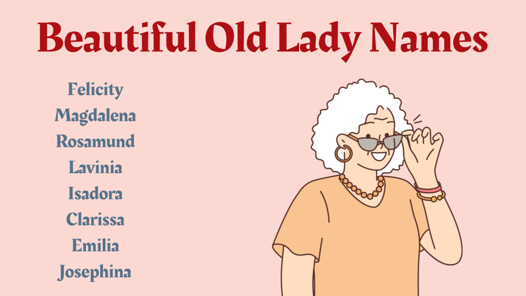 Beautiful Old Lady Names