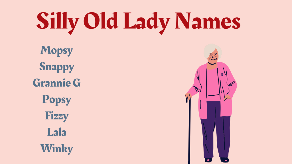 Silly Old Lady Names