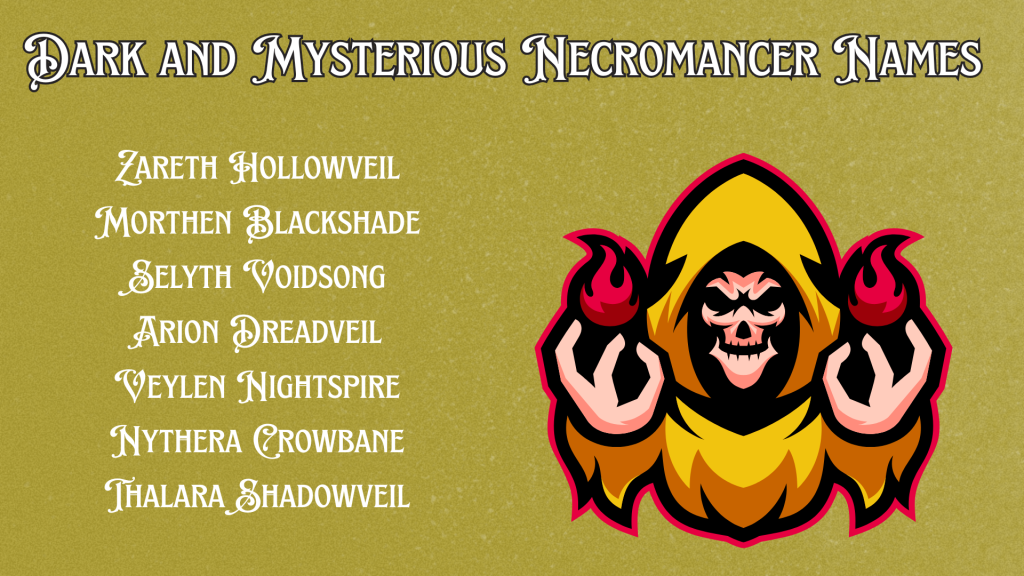 Dark and Mysterious Necromancer Names