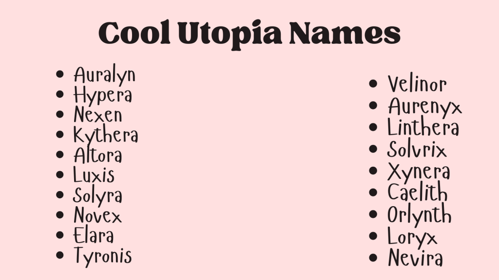 Cool Utopia Names