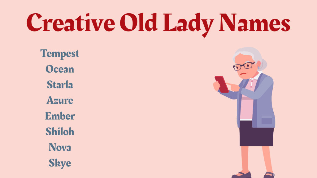 Creative Old Lady Names