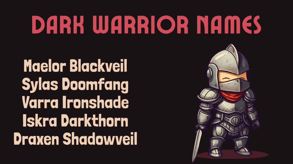 Dark Warrior Names