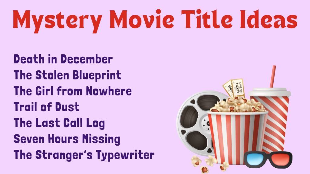 Mystery Movie Title Ideas