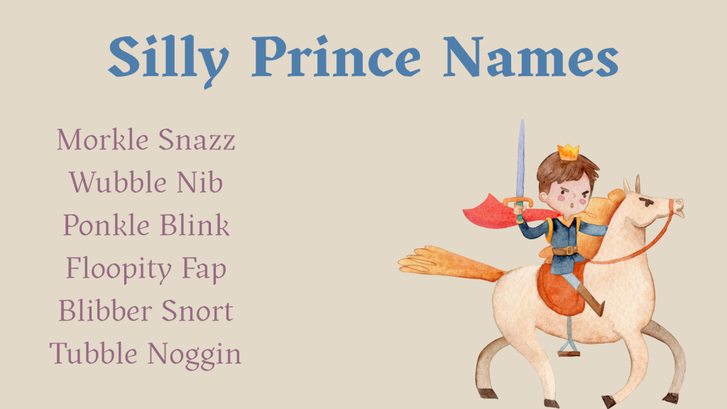 Silly Prince Names