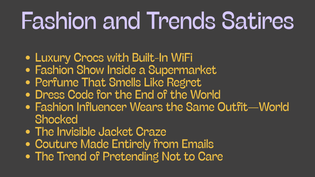 Fashion and Trends Satires